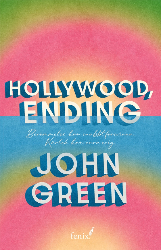 Hollywood, Ending (svensk utgåva) (e-bok) av John Green