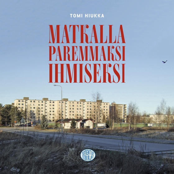 Matkalla paremmaksi ihmiseksi