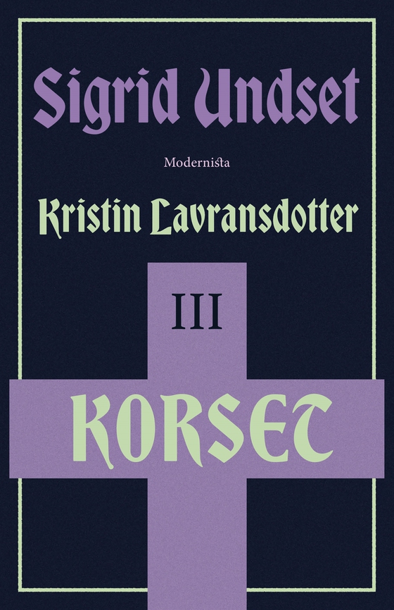Kristin Lavransdotter 3: Korset