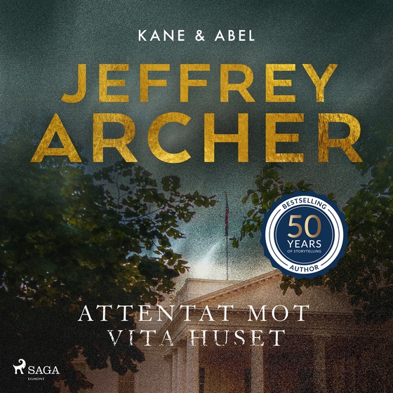 Attentat mot Vita huset (ljudbok) av Jeffrey Archer