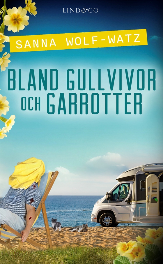 Bland gullvivor och garrotter