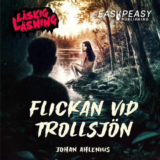 Flickan vid Trollsjön