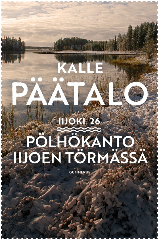 Pölhökanto Iijoen törmässä