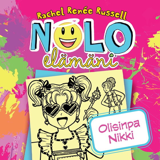 Nolo elämäni: Olisinpa Nikki 
