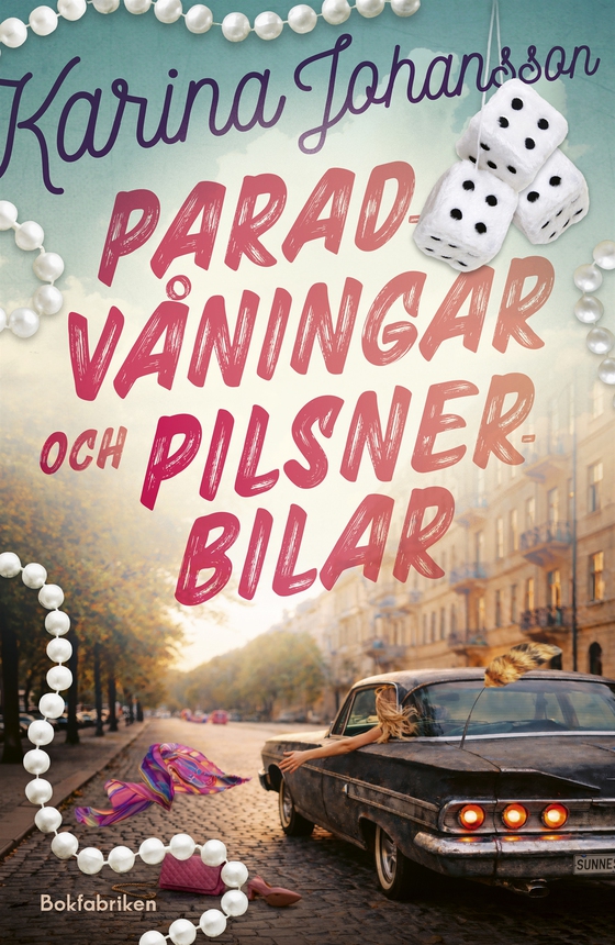 Paradvåningar och pilsnerbilar