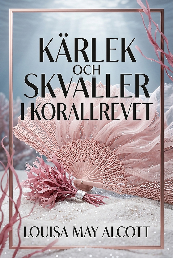 Kärlek och skvaller i korallrevet