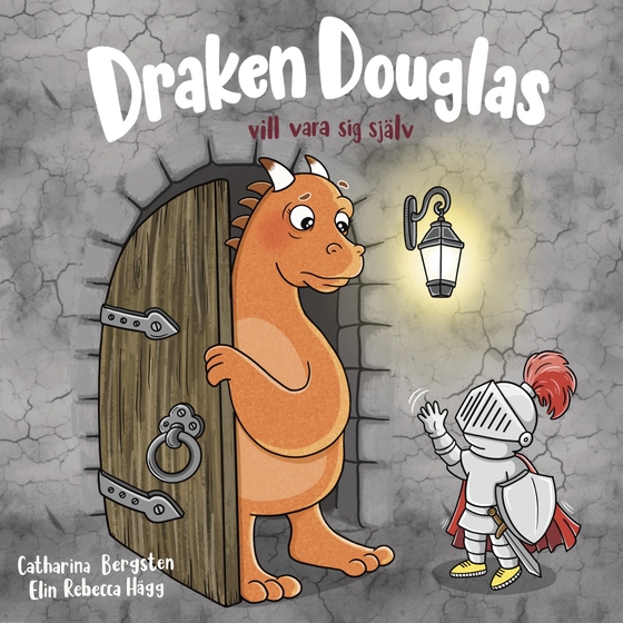 Draken Douglas vill vara sig själv