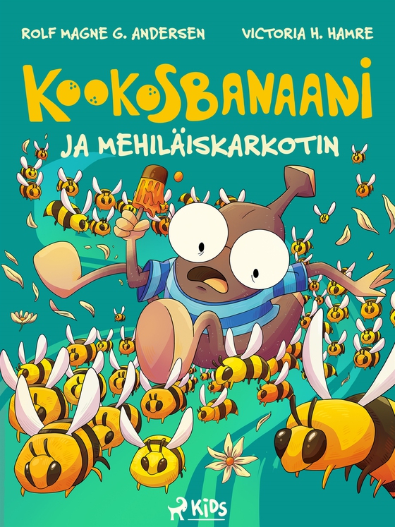 Kookosbanaani ja mehiläiskarkotin