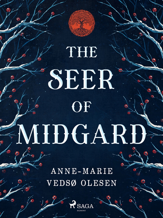 The Seer of Midgard: The epic Norse fantasy of ancient magic, mythic quests and political intrigue