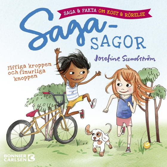Fiffiga kroppen och finurliga knoppen - saga och fakta om kost och rörelse