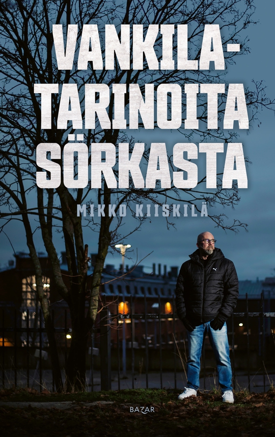 Vankilatarinoita Sörkasta (e-bok) av Mikko Kiiskilä