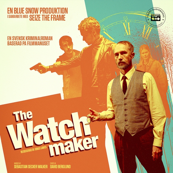 The Watchmaker: En svensk kriminalroman