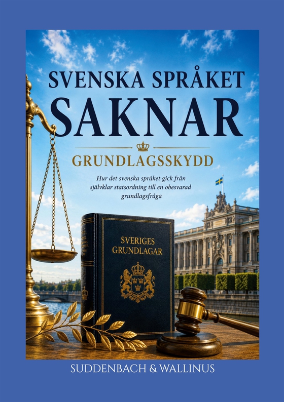Svenska språket saknar grundlagsskydd: Skomakarens barn