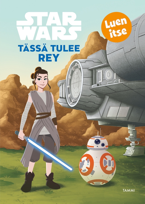 Star Wars. Tässä tulee Rey. Luen itse (e-bok) av Star Wars 
