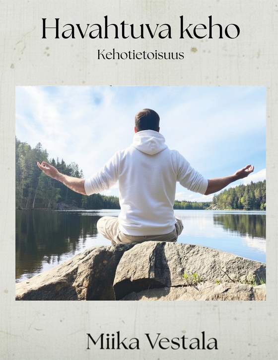 Havahtuva keho: Kehotietoisuus
