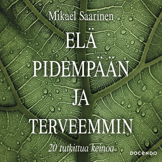Elä pidempään ja terveemmin 