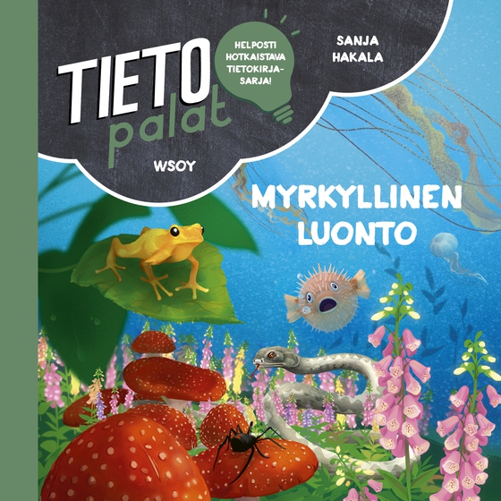 Tietopalat: Myrkyllinen luonto