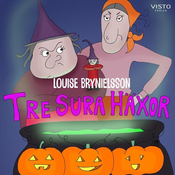 Tre sura häxor