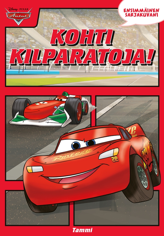 Disney Pixar Autot. Ensimmäinen sarjakuvani. Kohti kilparatoja!