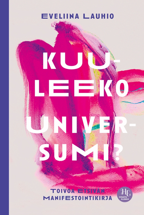 Kuuleeko universumi? (e-bok) av Eveliina Lauhio