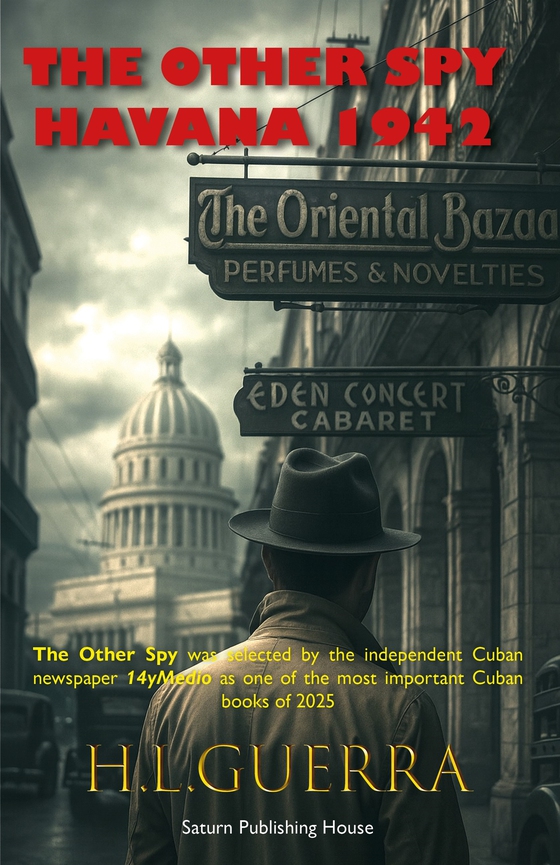 THE OTHER SPY : HAVANNA 1942