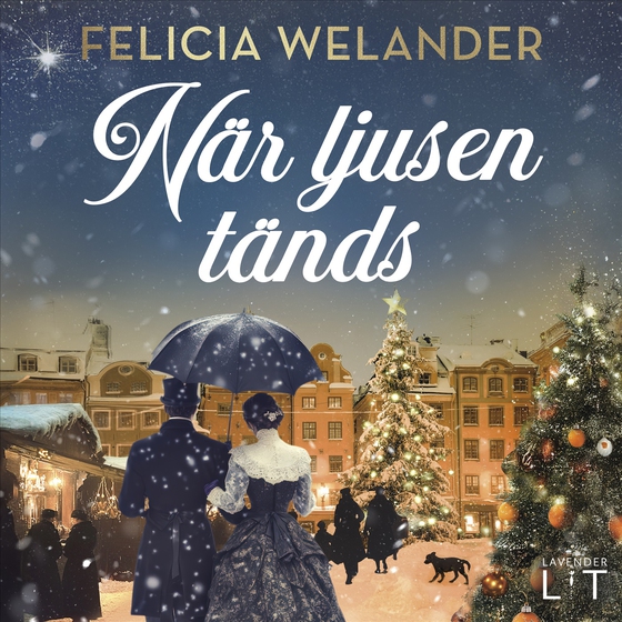 När ljusen tänds : samlad version