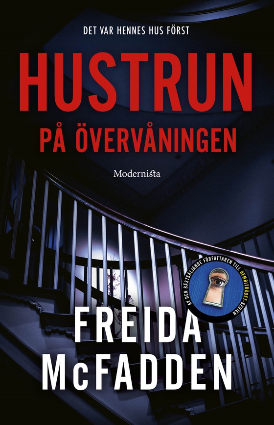 Hustrun på övervåningen