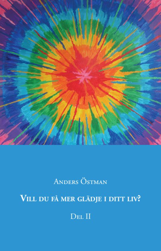 Vill du få mer glädje i ditt liv?