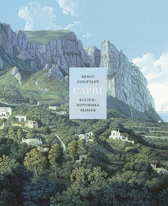 Capri: Kulturhistoriska skisser
