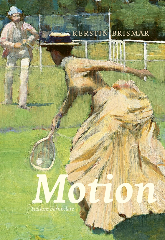 Motion: Hälsans hörnpelare