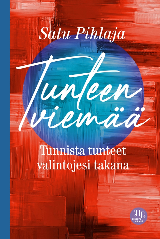 Tunteen viemää (e-bok) av Satu Pihlaja