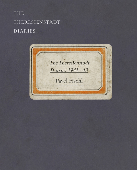 The Theresienstadt Diaries