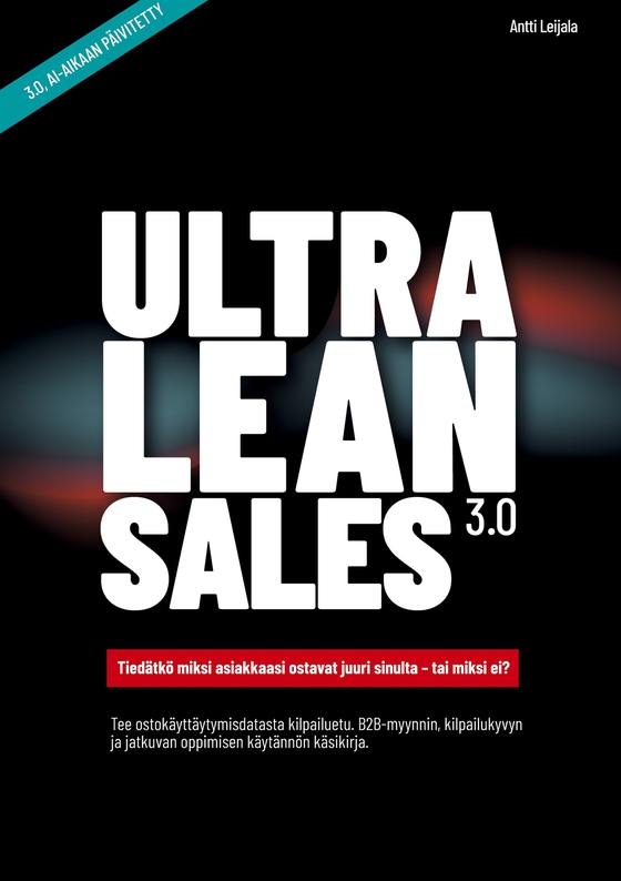 UltraLeanSales3.0: Asiakaskäyttäytymisdata kilpailueduksi