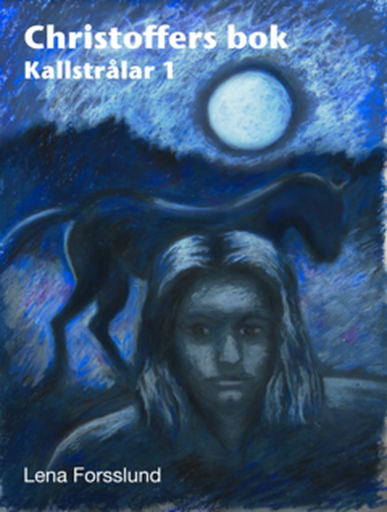 Kallstrålar del 1 - Christoffers bok