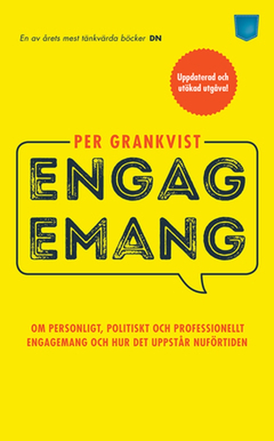 Engagemang - Om politiskt, personligt och professionellt engagemang och hur det uppstår nuförtiden (e-bok) av Per Grankvist