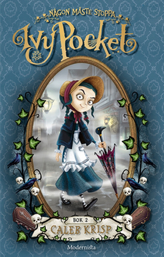 Någon måste stoppa Ivy Pocket