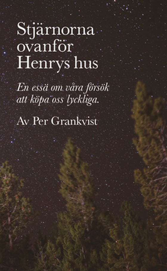 Stjärnorna ovanför Henrys hus
