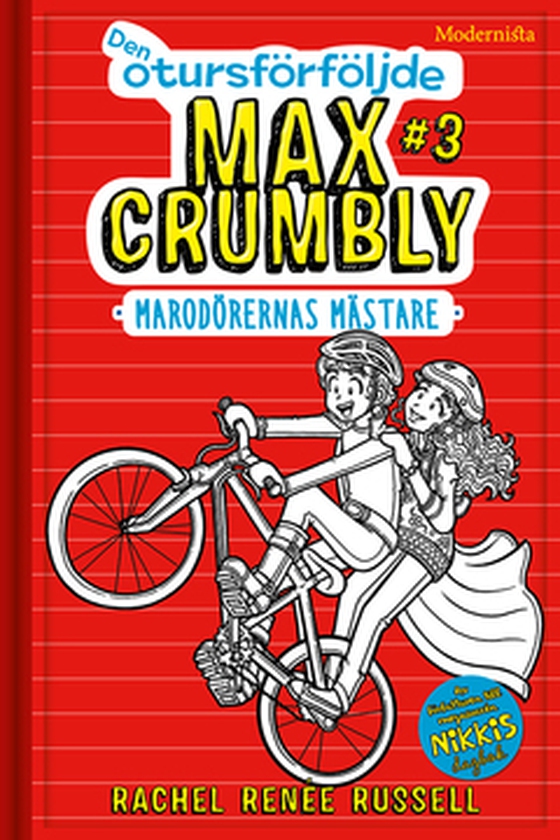 Den otursförföljde Max Crumbly #3: Marodörernas mästare