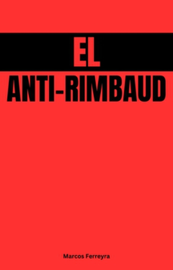El Anti-Rimbaud