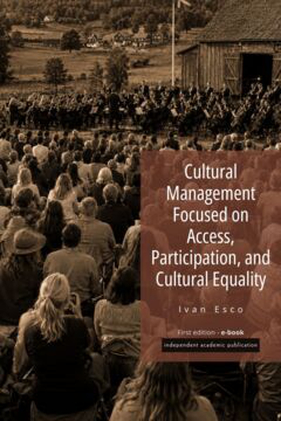 Cultural Management Focused on Access, Participation, and Cultural Equality