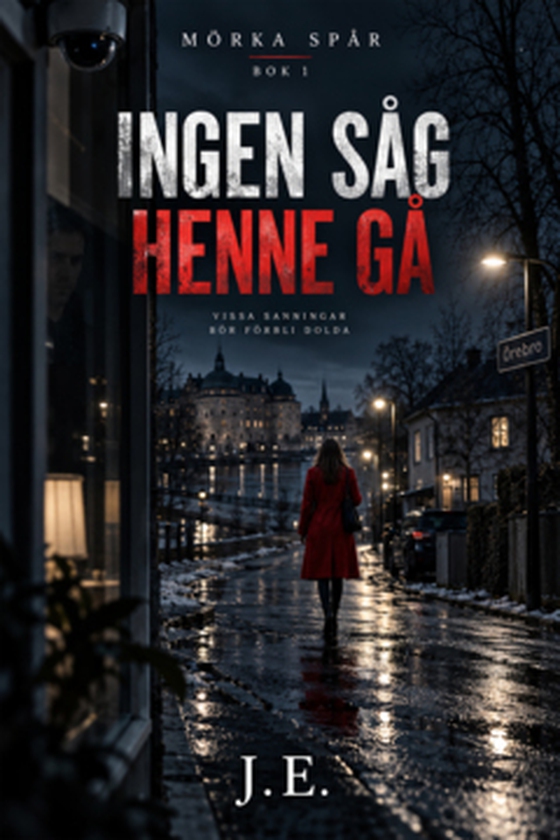Ingen såg henne gå