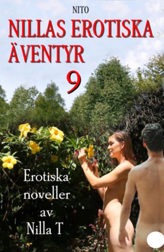Nillas Erotiska Äventyr 9 