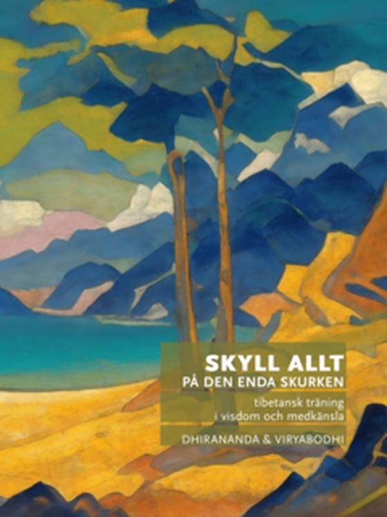 Skyll allt på den enda skurken