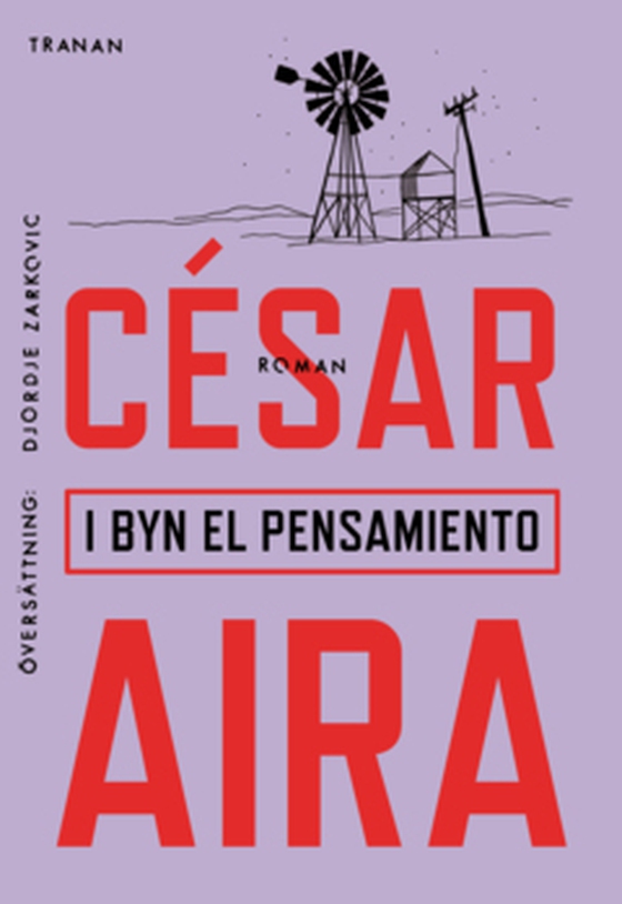 I byn El Pensamiento (e-bok) av César Aira