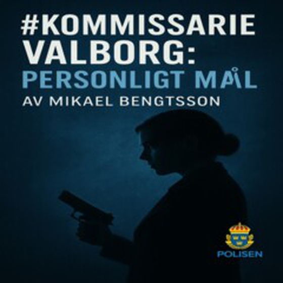 Kommissarie Valborg Personligt Mål