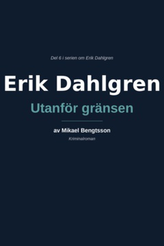 Erik Dahlgren Utanför gränsen