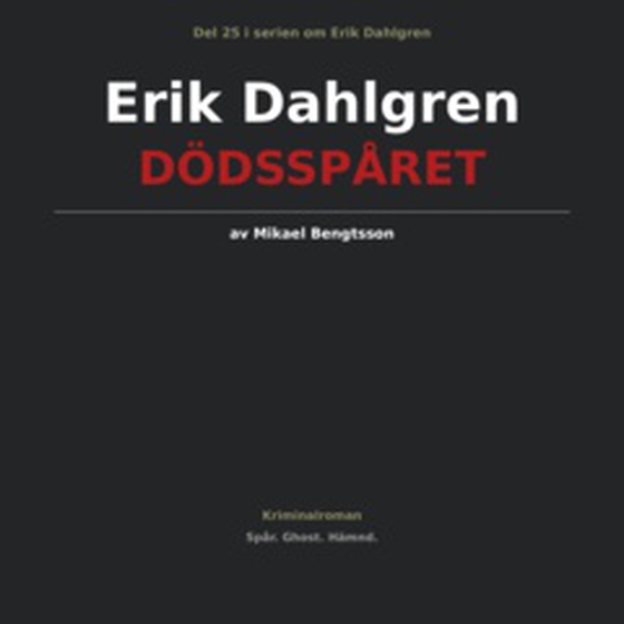 Erik Dahlgren DÖDSSPÅRET