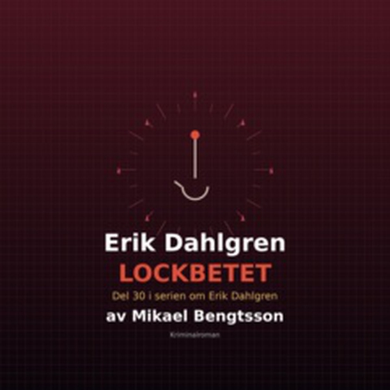 Erik Dahlgren LOCKBETET