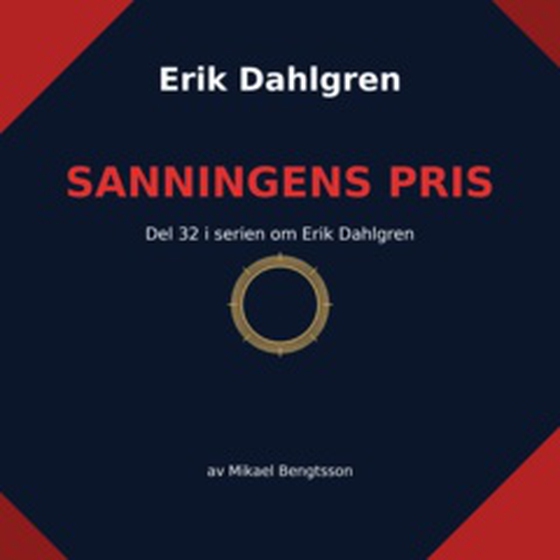 Erik Dahlgren SANNINGENS PRIS