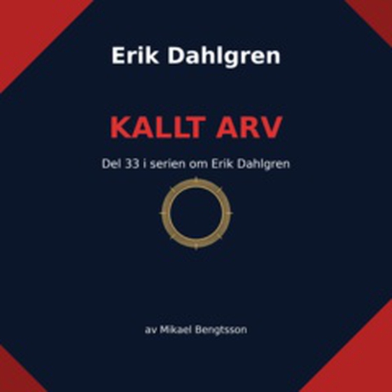 Erik Dahlgren KALLT ARV